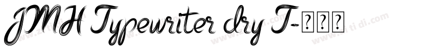 JMH Typewriter dry T字体转换